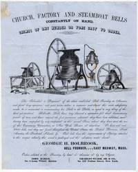 Church, Factory and Steamboat Bells by George H. Holbrook