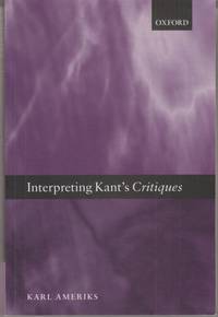 Interpreting Kant's Critiques.