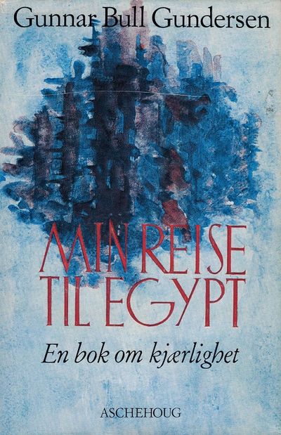 Min reise til Egypt. En bok om kjærlighet.