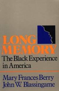 Long Memory : The Black Experience in America