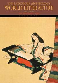 The Longman Anthology of World Literature, Volume B Vol. B : The Medieval Era