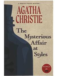 The Mysterious Affair at Styles (A Hercule Poirot Mystery)
