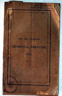 A Centennial Discourse Delivered September 9, 1850 Before the First Chuch and Society in Athol