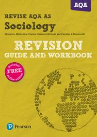 Pearson REVISE AQA AS Level Sociology Revision Guide & Workbook inc online edition - for 2026,...