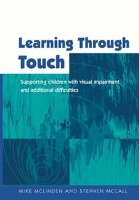 Learning Through Touch: Supporting Children with Visual Impairments and Additional Difficulties