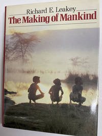 The Making of Mankind