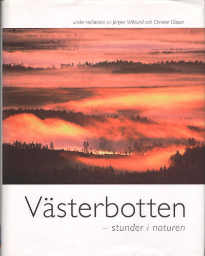 VÄSTERBOTTEN - stunder i naturen.