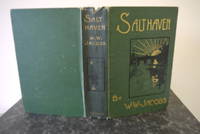 Salthaven by W W Jacobs - First Edition - 1908 - from Hibernia Books (SKU: 003611)