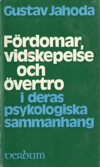Fördomar, vidskepelse och övertro. I deras…