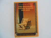 The Kalahari Typing School for Men (The No. 1 Ladies' Detective Agency series)