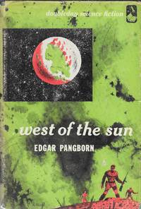 West Of The Sun by Edgar Pangborn - Hardcover - Book Club Edition - 1953 - from Glenn David Books (SKU: 020380)