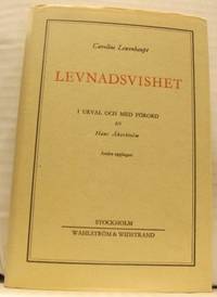 Levnadsvishet. I urval och med förord av Hans…