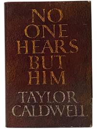 No One Hears But Him