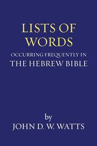 Lists of Words Occurring Frequently in the Hebrew Bible