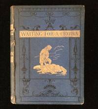 WAITING FOR A CROWN OR, THE EARLY YEARS OF KING DAVID