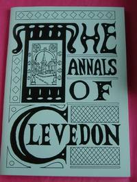 Annals of Clevedon : Further Studies in the History of Clevedon