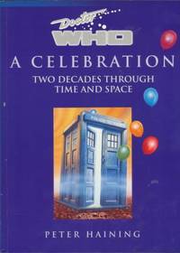 DOCTOR WHO A Celebration: Two Decades Through Time and Space