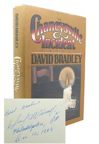 THE CHANEYSVILLE INCIDENT Signed 1st by David Bradley - 1981