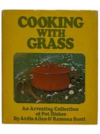 Cooking with Grass: An Arresting Collection of Pot Dishes (Pop Books Series, Number 3)