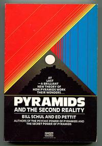 Pyramids and the Second Reality by Bill & Ed Pettit Schul - Paperback - First Edition - 1979 - from Book Happy Booksellers (SKU: 013690)