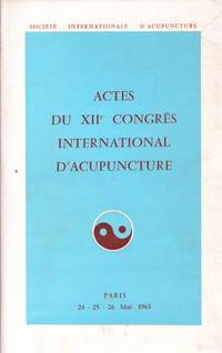 Actes du XIIe congrès international d'acupuncture