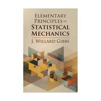 Elementary Principles in Statistical Mechanics