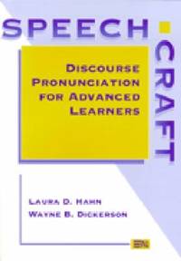 Speechcraft : Discourse Pronunciation for Advanced Learners