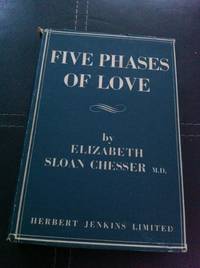 Five phases of love by CHESSER E S - 1939-01-01