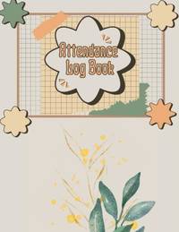 Attendance Log Book for Teachers: Class Record Book, Teacher Gifts Attendance Register Book....