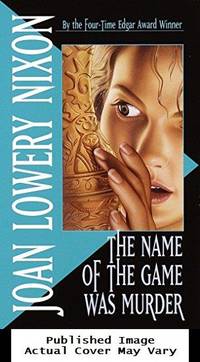 The Name of the Game Was Murder by Nixon, Joan Lowery - 1994-11-01 Spine Wear. See our T