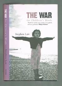 The War for Children's Minds by Law, Stephen