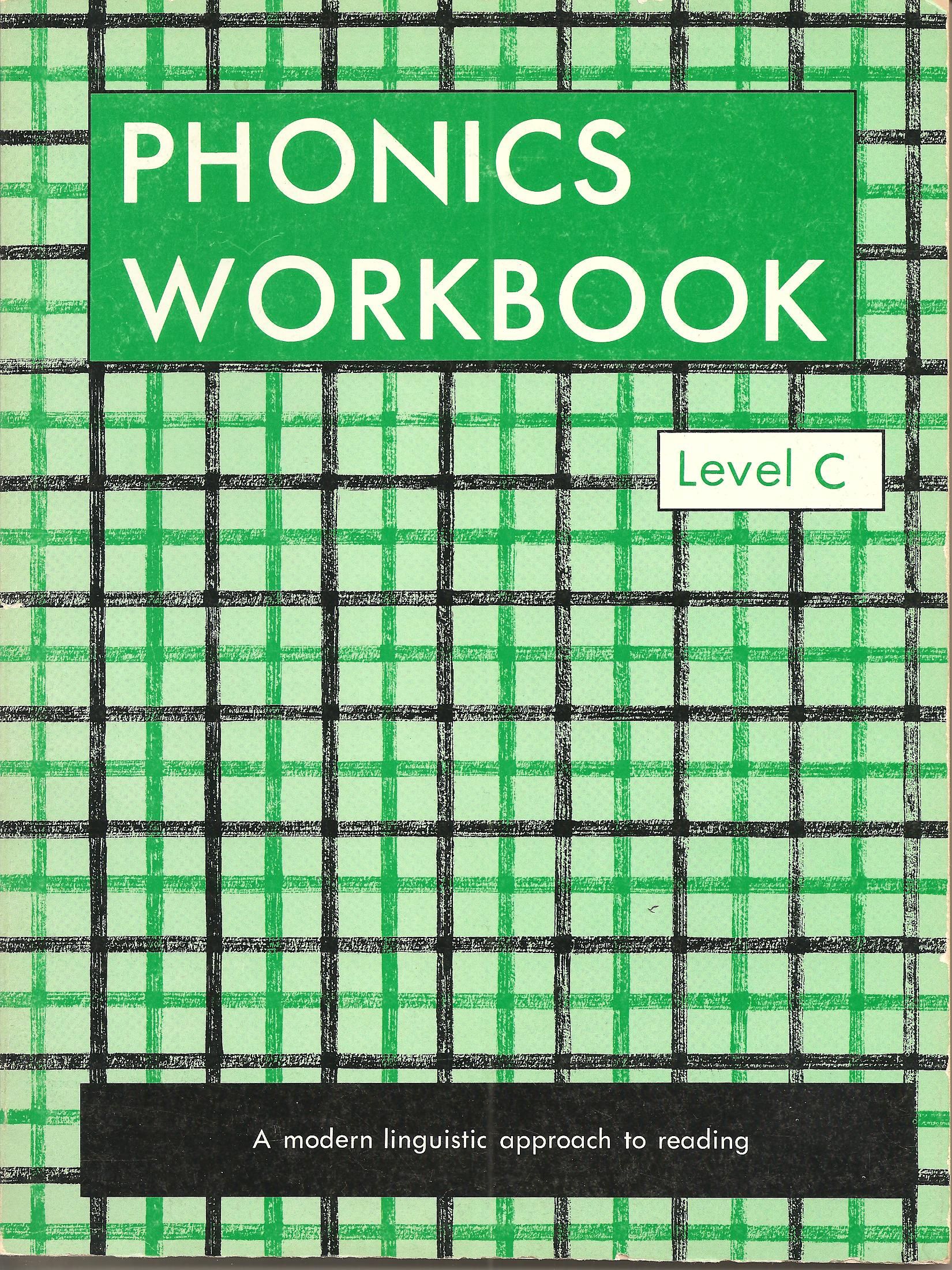 Phonics: Workbook Level C by Elwell- Murray-Kucia - 1976