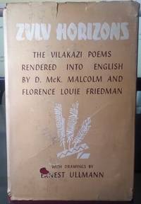 Zulu Horizons : The Vilakazi Poems Rendered Into English By D