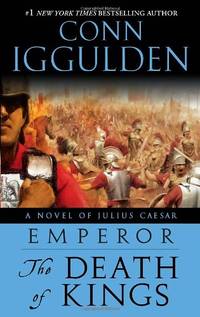 image of Emperor: The Death of Kings: A Novel of Julius Caesar: 02