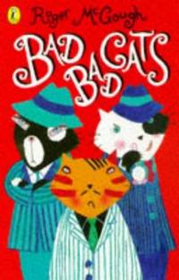 Bad, Bad Cats