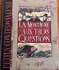 La Montagne Aux Trois Questions (Petits Contes de Sagesse) (French Edition)