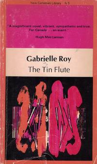 The Tin Flute by Gabrielle Roy - Paperback - 10th Paperback Printing - 1972 - from Bookmarc Books (SKU: 017539)