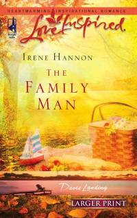 The Family Man by Irene Hannon - 2006