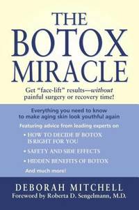 The Botox Miracle by Deborah Mitchell - 2002