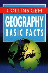 Collins Gem &acirc; Geography Basic Facts (Basic Facts S.)