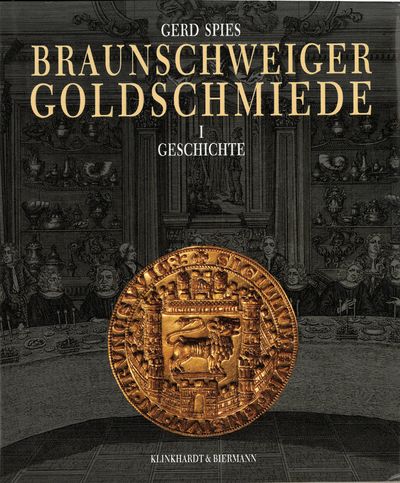 Braunschweiger Goldschmiede. I-III