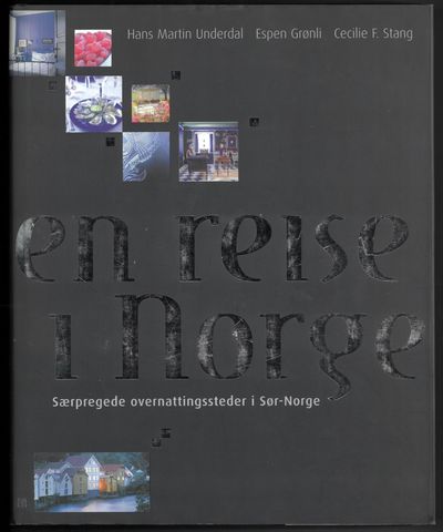 En reise i Norge. Særpregede overnattingssteder i…