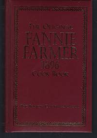 The Original Fannie Farmer 1896 cook Book