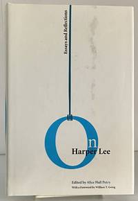 On Harper Lee: Essays and Reflections