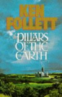 The Pillars of the Earth by Ken Follett - 1989-05-07