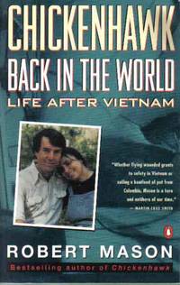 Chickenhawk: Back in the World: Life After Vietnam