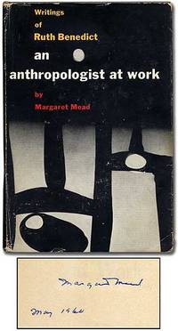 the work of ruth benedict An anthropologist at work is the product of a long collaboration between ruth benedict and margaret mead mead, who was benedict's student, colleague, and eventually her biographer, here has collected the bulk of ruth benedict's writings. the work of ruth benedict An anthropologist at work is the product of a long collaboration between ruth benedict and margaret mead mead, who was benedict's student, colleague, and eventually her biographer, here has collected the bulk of ruth benedict's writings.