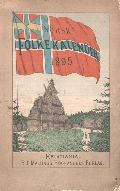 Norske Folke-Kalender eller Aarbog. Med Bidrag av…