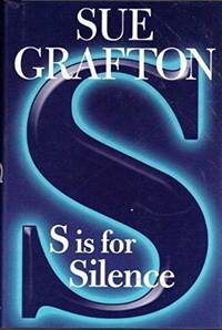 S is for Silence Grafton, Sue by Grafton, Sue - 2005-01-01