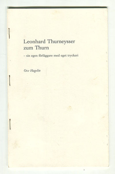 Leonhard Thurneysser zum Thurn – sin egen…